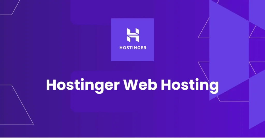 Hostinger Web Hosting 13 Powerful Benefits for Website Success at alphadigitalweb
