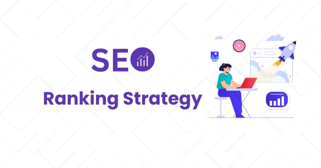 SEO Ranking Strategy for Fast Growth and Google Success at alphadigitalweb