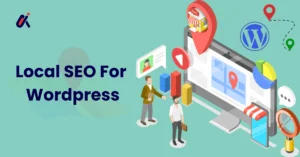 10 tips for Mastering Local SEO for WordPress Websites in 2025 at alphadigitalweb